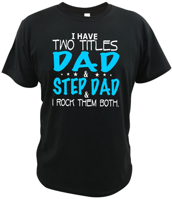 Dad & Step Dad Tee