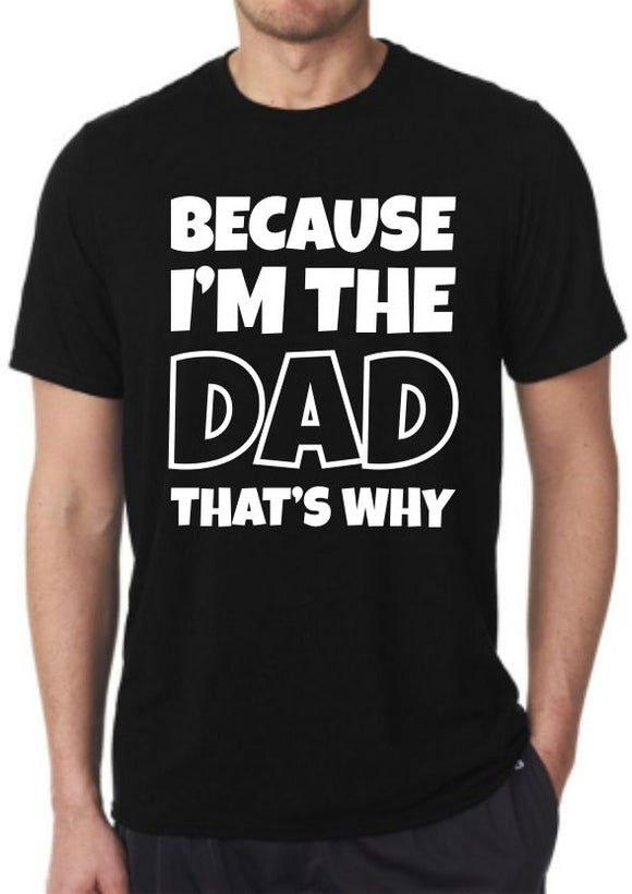 Because I'm the DAD
