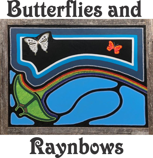 Butterflies & Raynbows