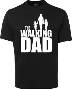 Father Day Walking Dad Tee