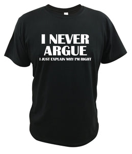 I Never Argue